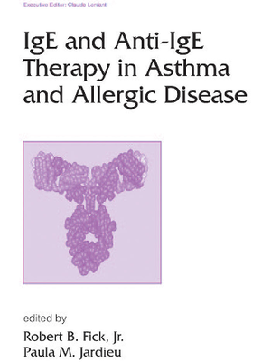 IgE and Anti-IgE Therapy in Asthma and Allergic Disease.pdf
