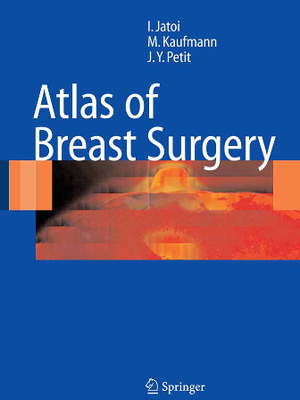Atlas of Breast Surgery阿特拉斯乳腺癌手术.pdf