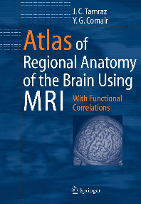 Atlas of Regional Anatomy of the Brain Using MRI With Functional Correlations.pdf