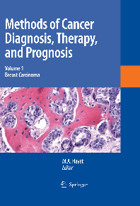 乳腺癌诊断、治疗和预后Methods of Cancer Diagnosis, Therapy and Prognosis, Vol 1：Breast Carcinoma(2008)（英文）.pdf